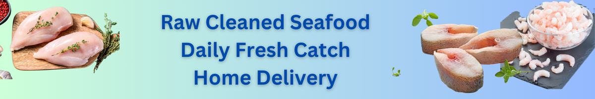 Fresh Cleaned Seafood - Daily Fresh