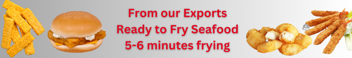 Ready to Fry Seafood - Export Products